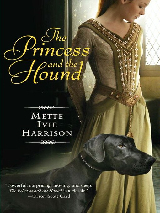 Title details for The Princess and the Hound by Mette Ivie Harrison - Available